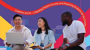 Creativity and AI – Unlocking Student Success and Preparing Students ...