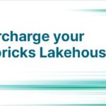 Supercharge-your-Databricks-Lakehouse