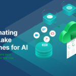 automating_datalake_pipelines_for_ai