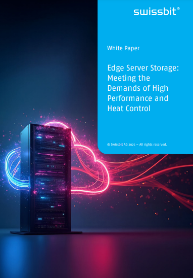 Edge Server Storage: Meeting the Demands of High Performance and Heat Control 4 days ago by Swissbit